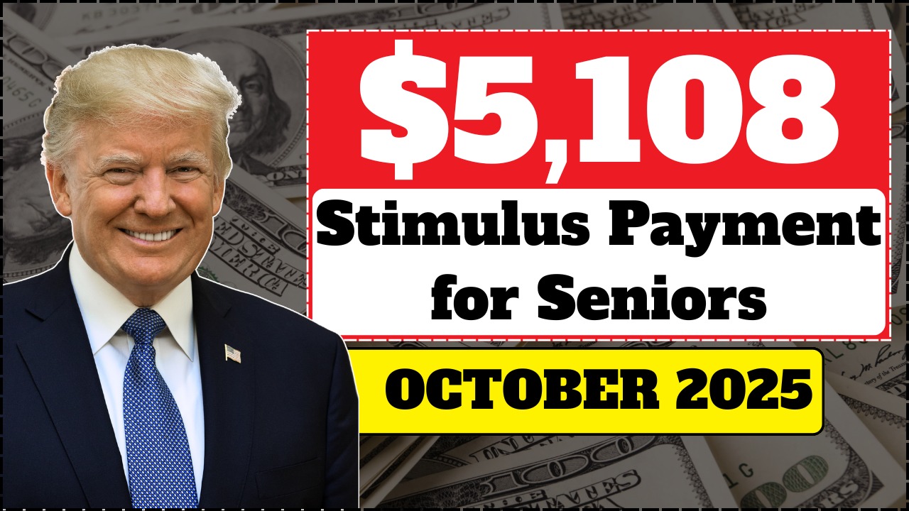 $5,108 Stimulus Payment for Seniors