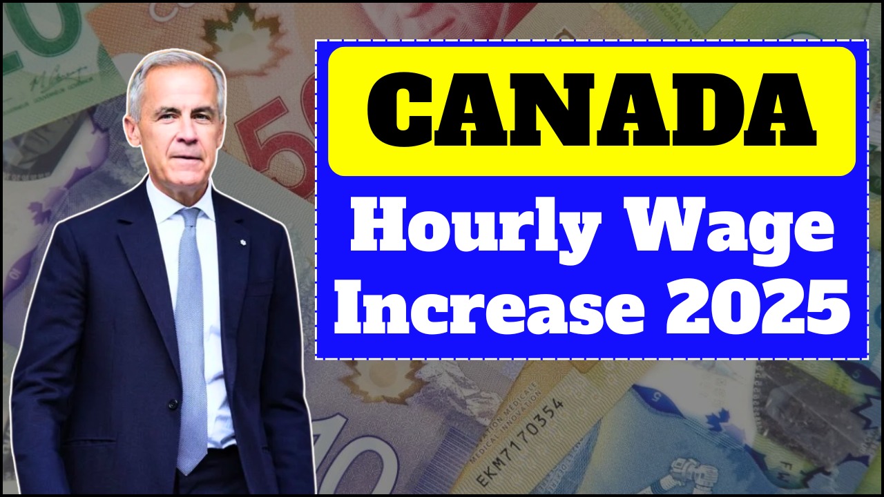 Canada Hourly Wage Increase 2025