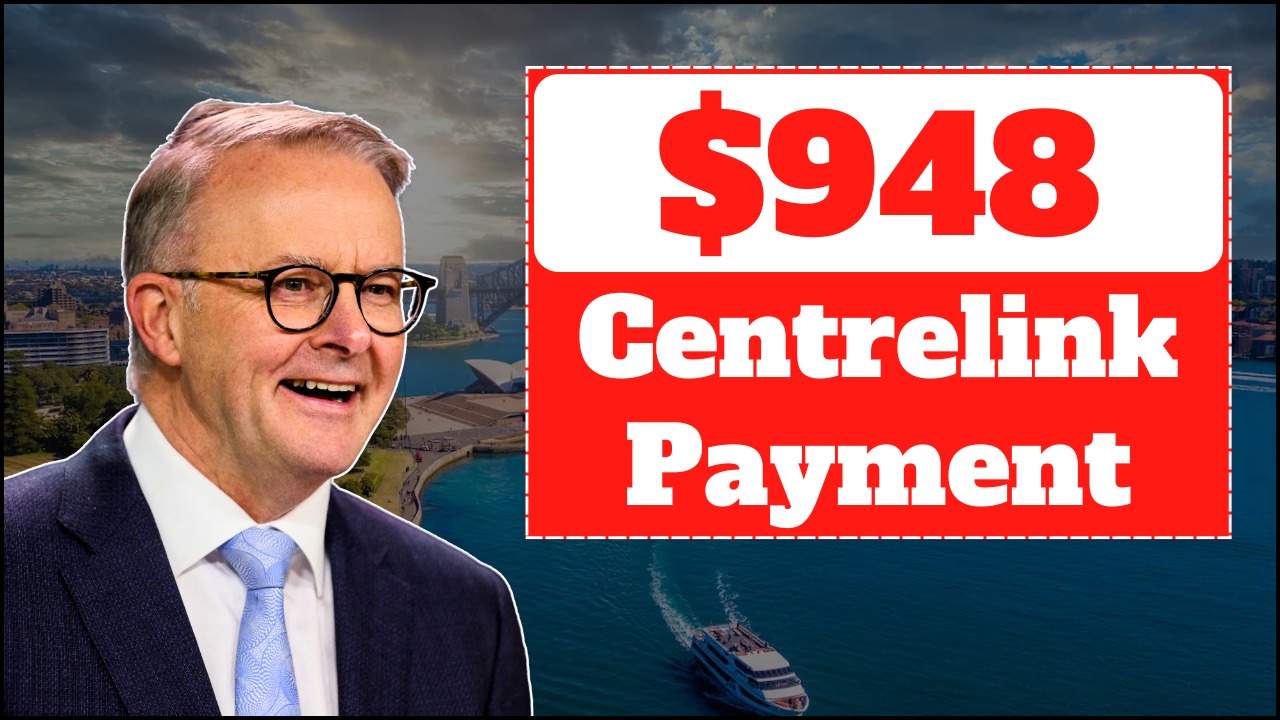 $948 Centrelink Payment 2025